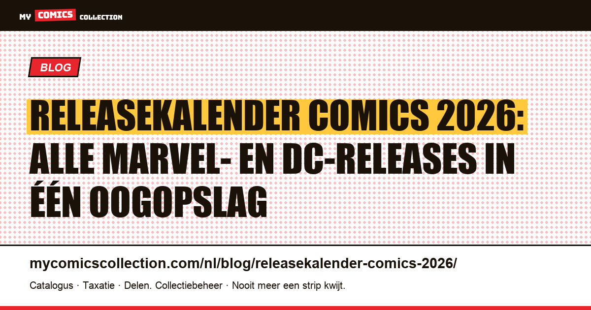 Releasekalender comics 2026: nooit meer een sortie missen, artikelillustratie