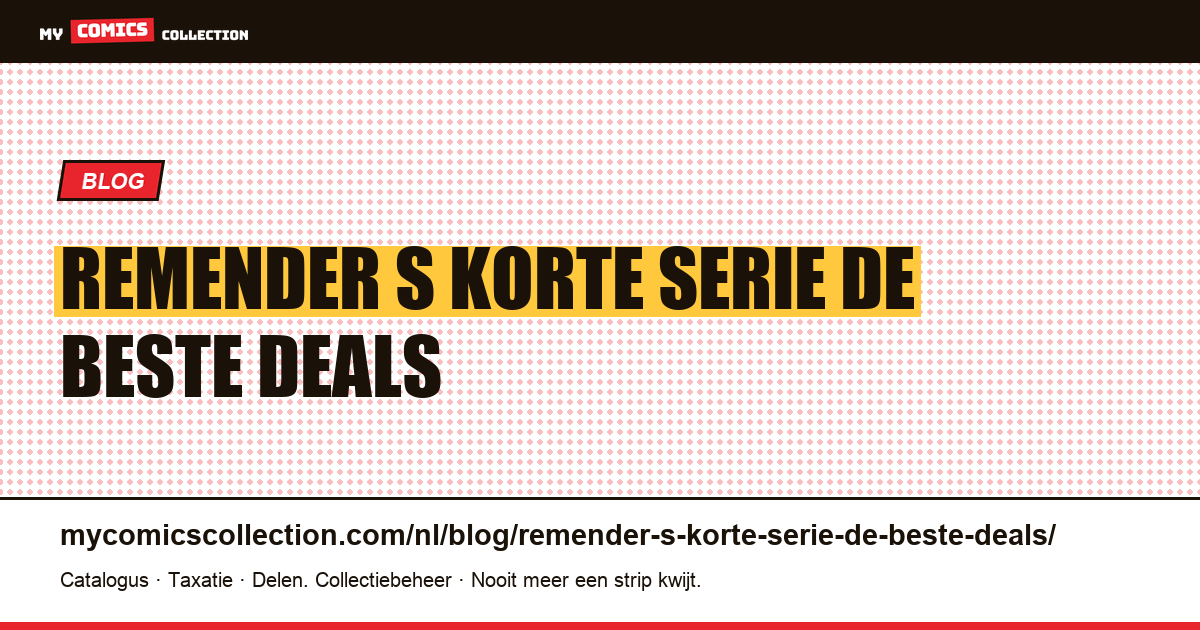 Remender's korte serie: de beste deals — artikelillustratie