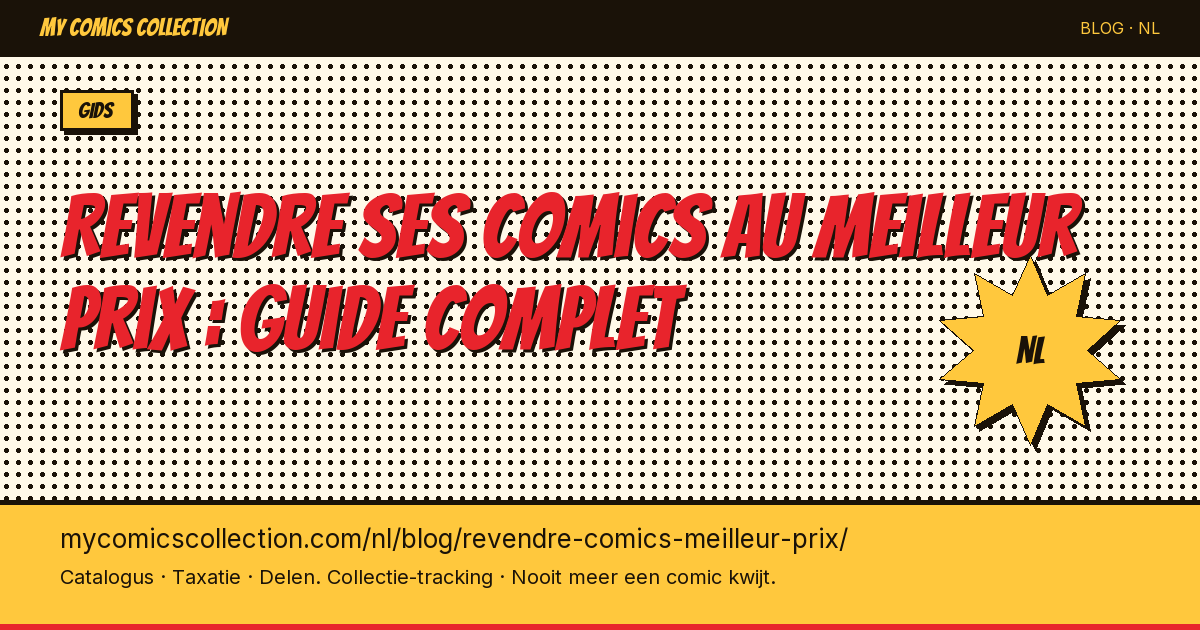 Je comics verkopen voor de beste prijs: complete gids — artikelillustratie