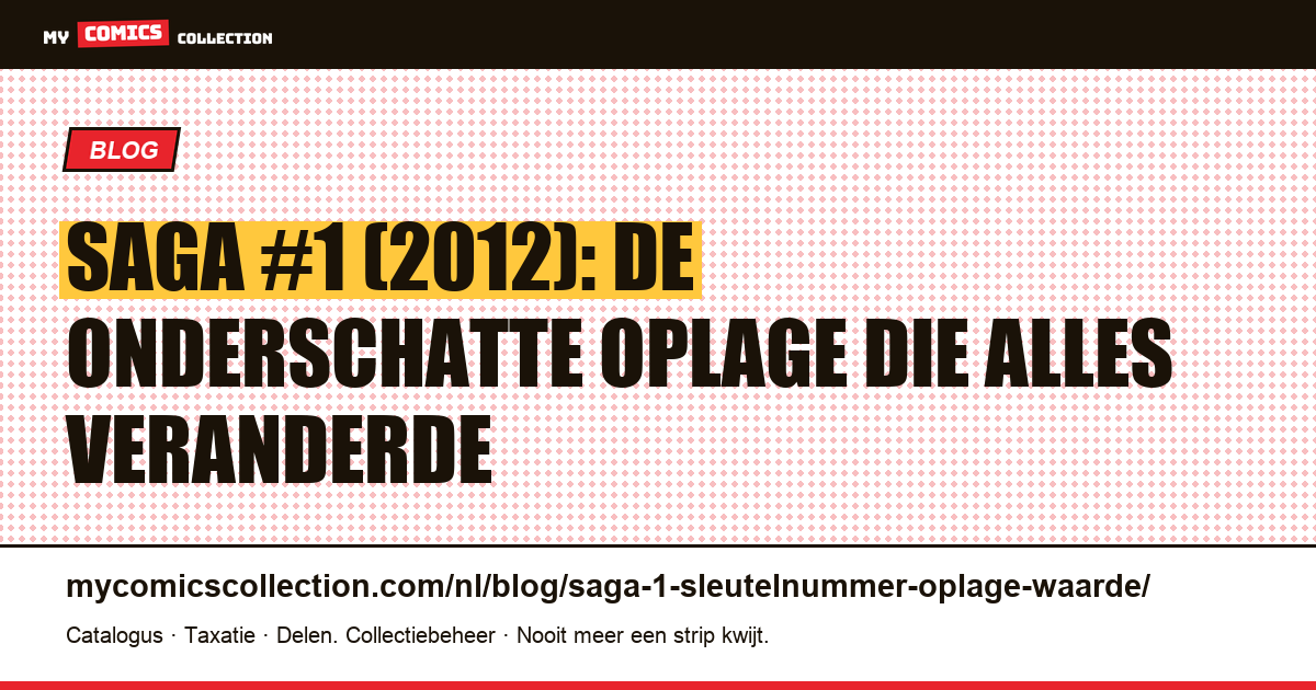 Saga #1 (2012): waarom dit onderschatte nummer een moderne grail werd, artikelillustratie