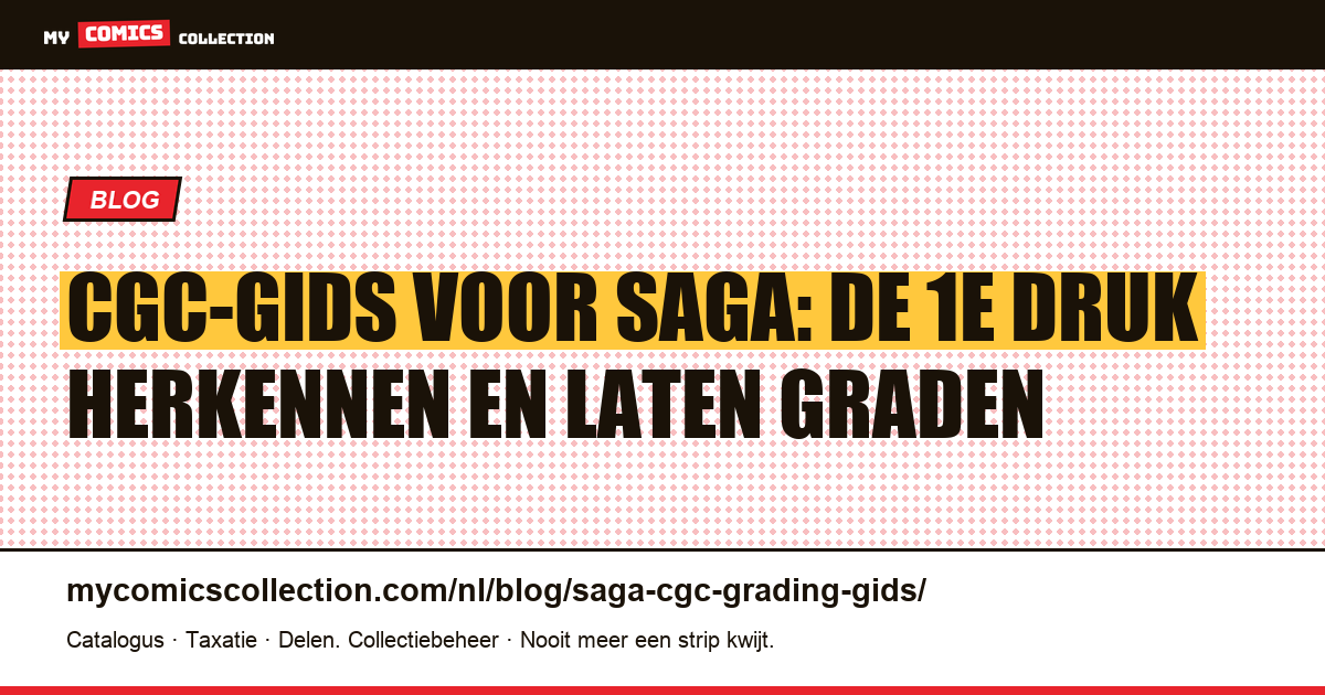 Saga laten graden: complete CGC-gids, artikelillustratie