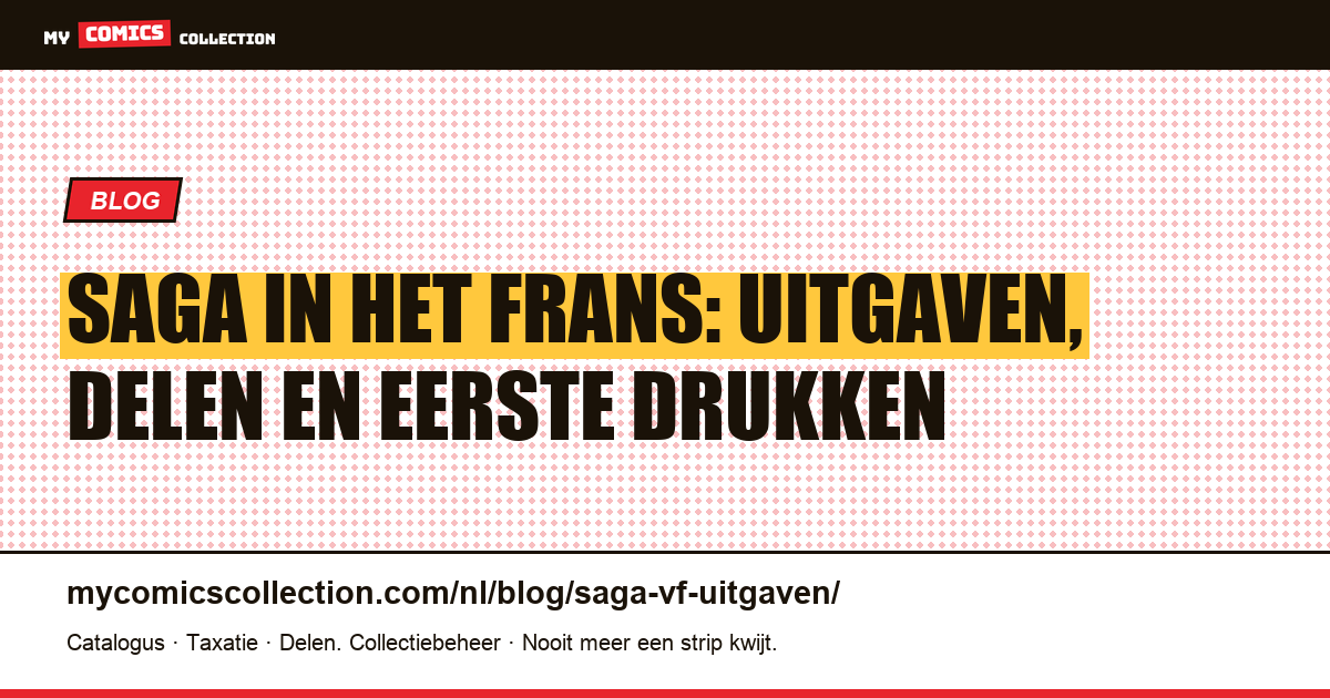 Saga in het Frans: alle uitgaven op een rij, artikelillustratie