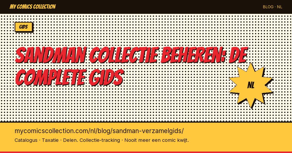 Je Sandman collectie beheren: de complete gids — artikel illustratie