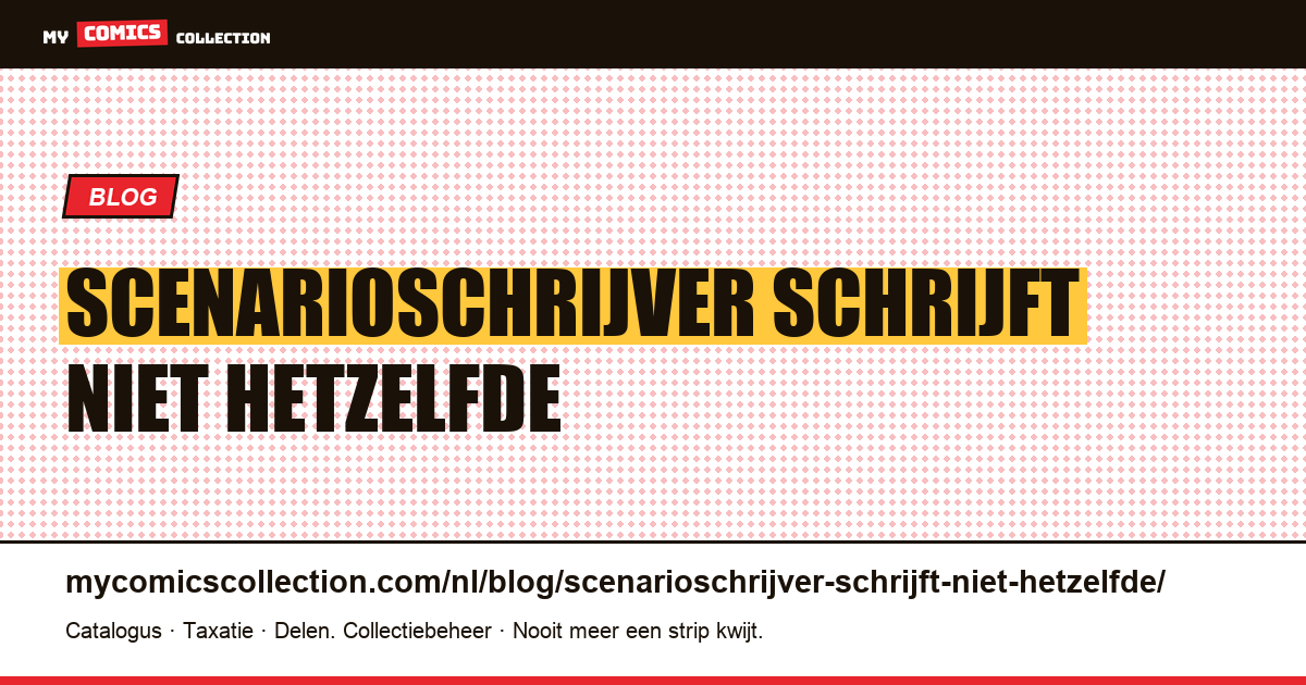 Een scenarioschrijver schrijft niet hetzelfde, afhankelijk van wie tekent — artikelillustratie