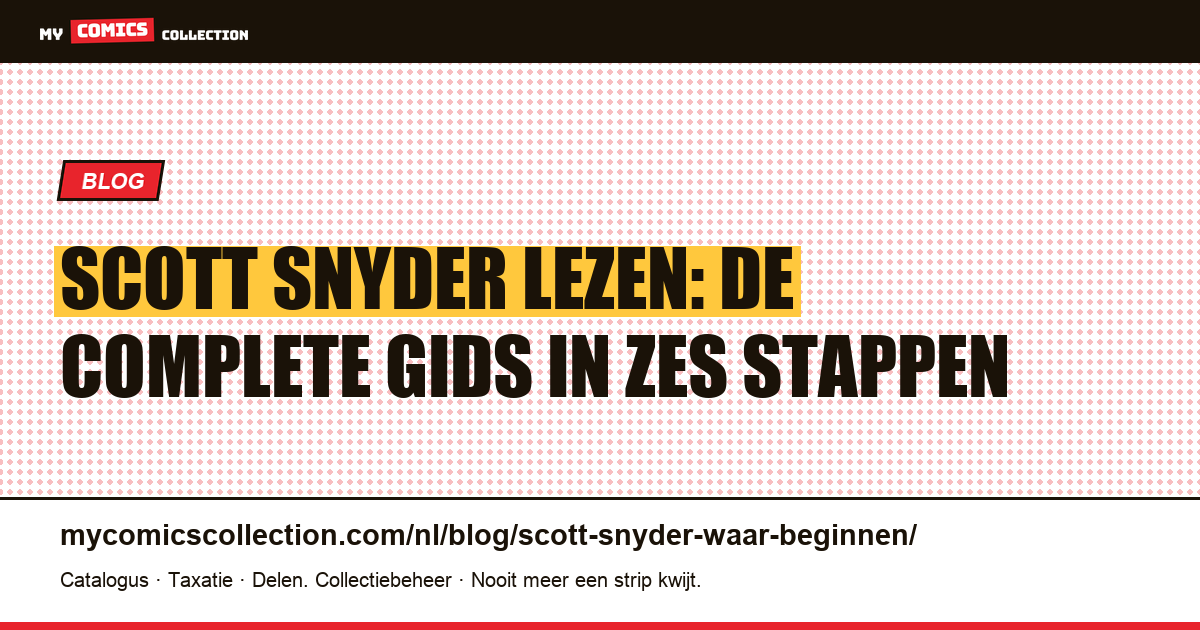 Scott Snyder: waar u begint, artikelillustratie