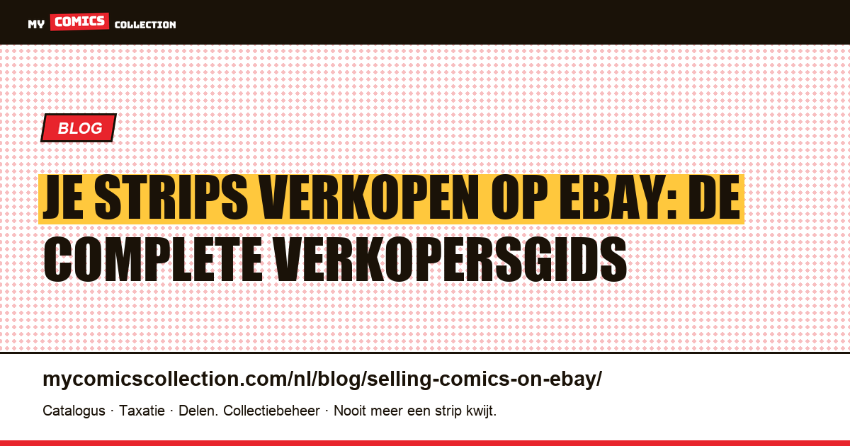 Je strips verkopen op eBay: de complete verkopersgids — artikelillustratie