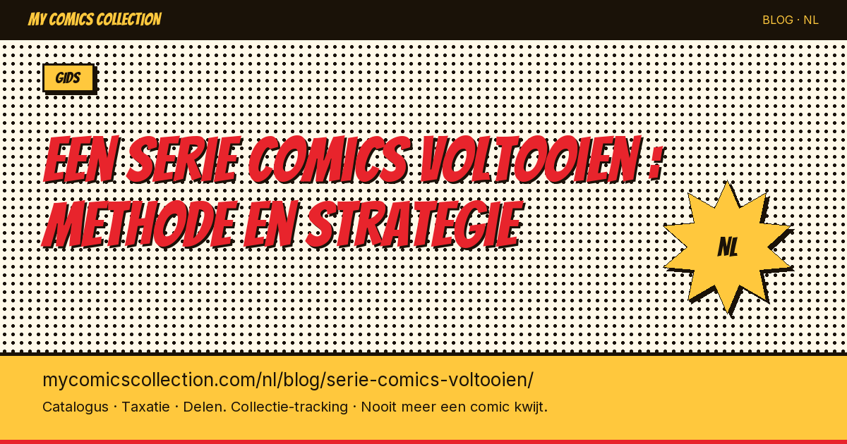 Een serie comics voltooien : complete methode om ontbrekende nummers te vinden — artikel illustratie
