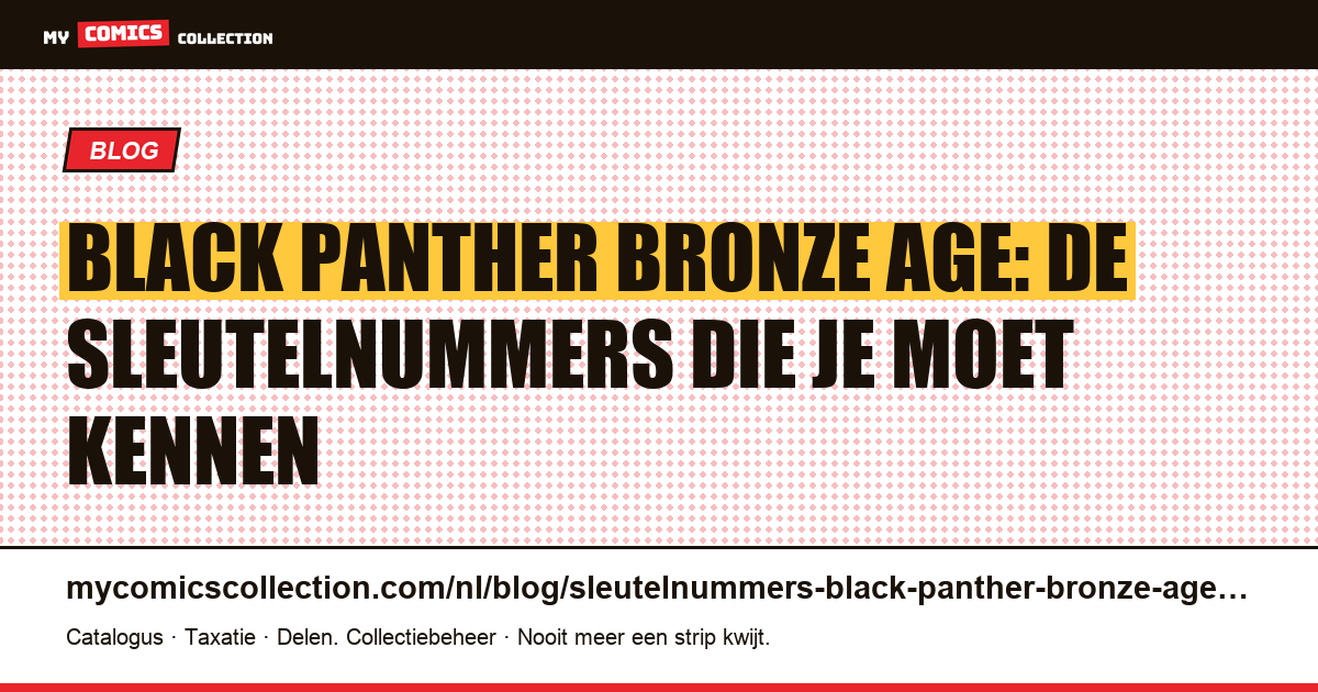 Bronze Age-sleutelnummers van Black Panther: Jungle Action en de Kirby-serie van 1977, artikelillustratie