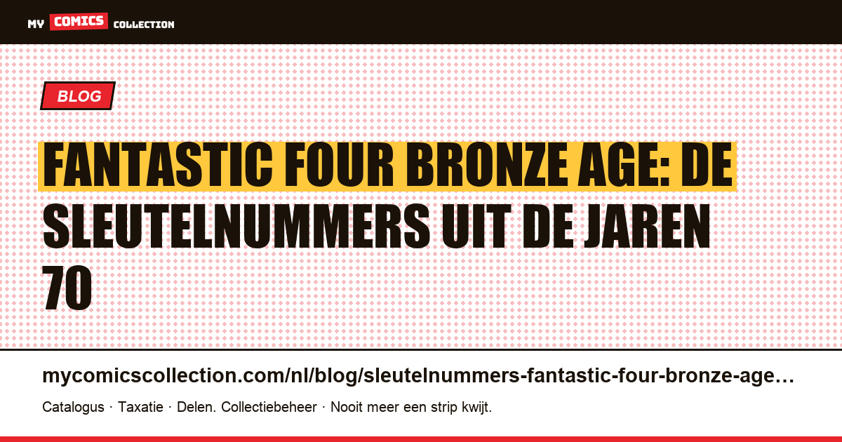 Sleutelnummers Fantastic Four: Bronze Age (jaren 70), artikelillustratie