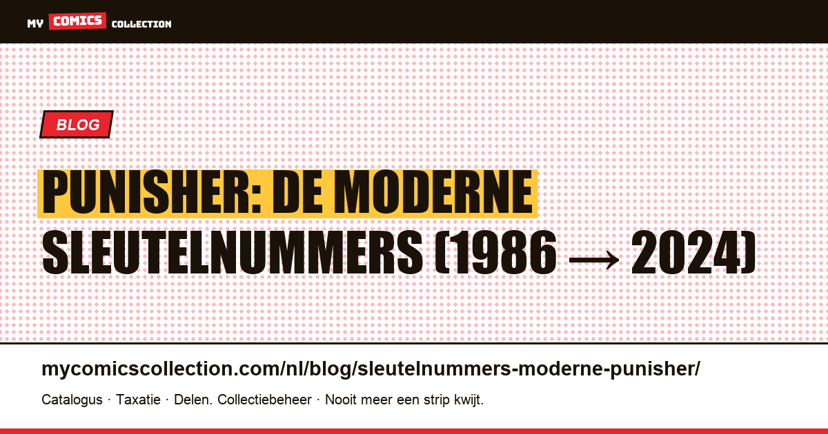 Sleutelnummers van de moderne Punisher (1986 tot nu), artikelillustratie