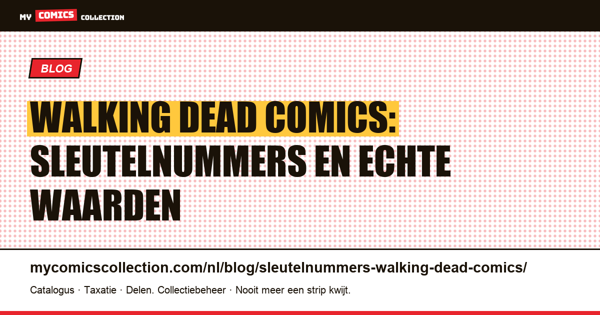The Walking Dead: de sleutelnummers die je moet kennen (moderne editie 2003), artikelillustratie