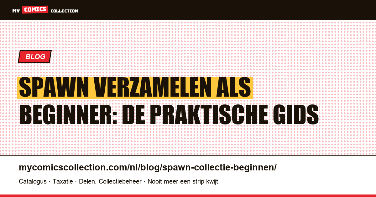 Spawn verzamelen als beginner: waar begin je (echte cotes), artikelillustratie