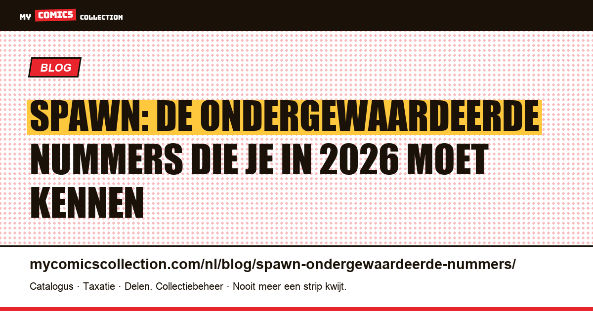 Spawn: de ondergewaardeerde nummers om nu te kopen, artikelillustratie