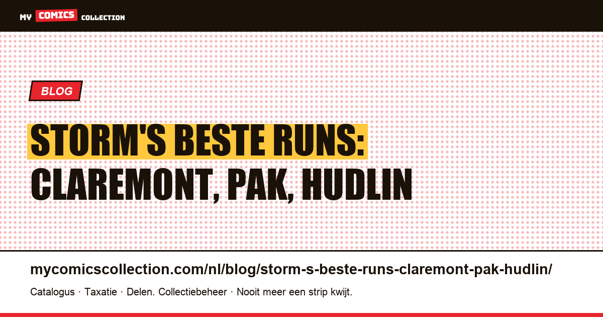 Storm's beste runs: Claremont, Pak, Hudlin — artikelillustratie