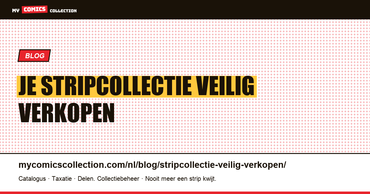 Je stripcollectie veilig verkopen — artikelillustratie