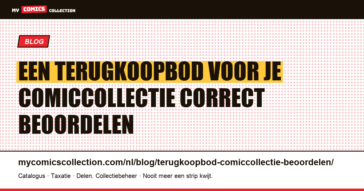 Een terugkoopbod voor een comiccollectie beoordelen: de cijfermatige methode, artikelillustratie