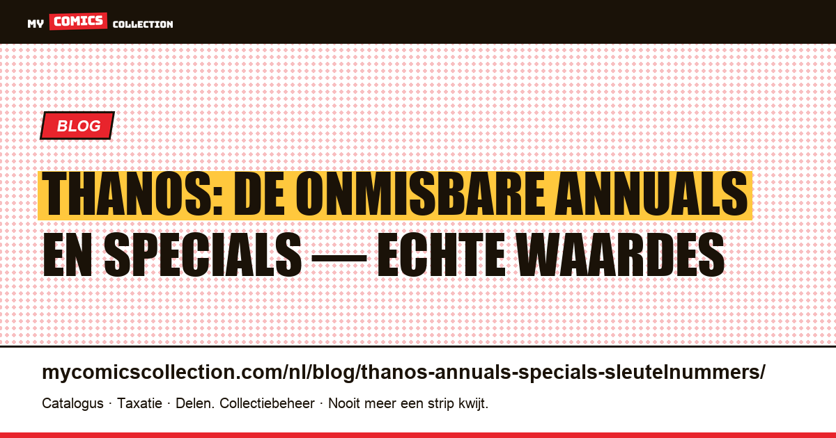 Thanos: annuals en sleutelspecials, artikelillustratie
