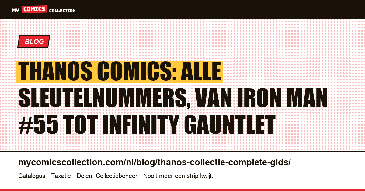 Thanos: complete gids om zijn sleutelnummers te verzamelen, artikelillustratie