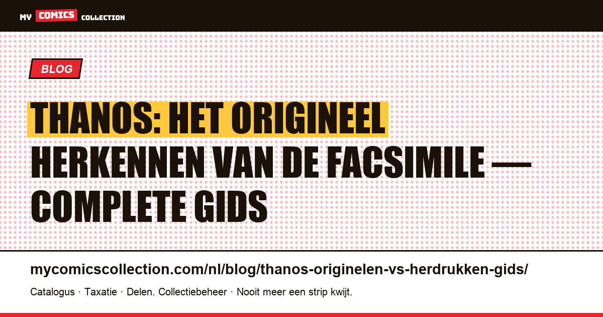 Thanos: originelen, herdrukken en facsimile's: gids voor verzamelaars, artikelillustratie
