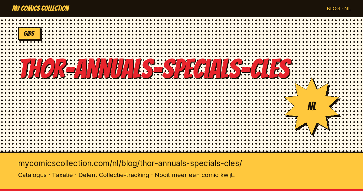 Thor Annuals & Specials: de belangrijkste sleutelnummers — artikelillustratie