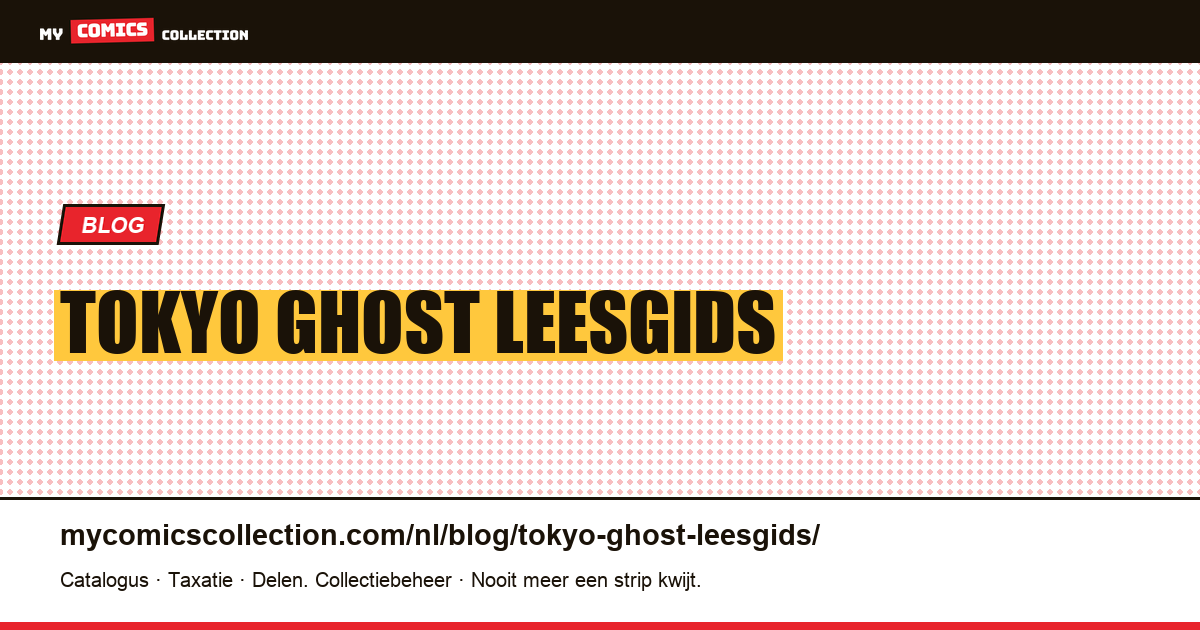 Tokyo Ghost: leesgids — artikelillustratie