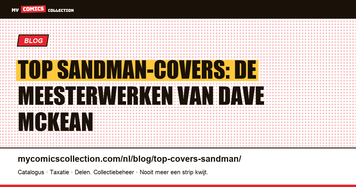 De meest iconische Sandman-covers: de gids van Dave McKean, artikelillustratie