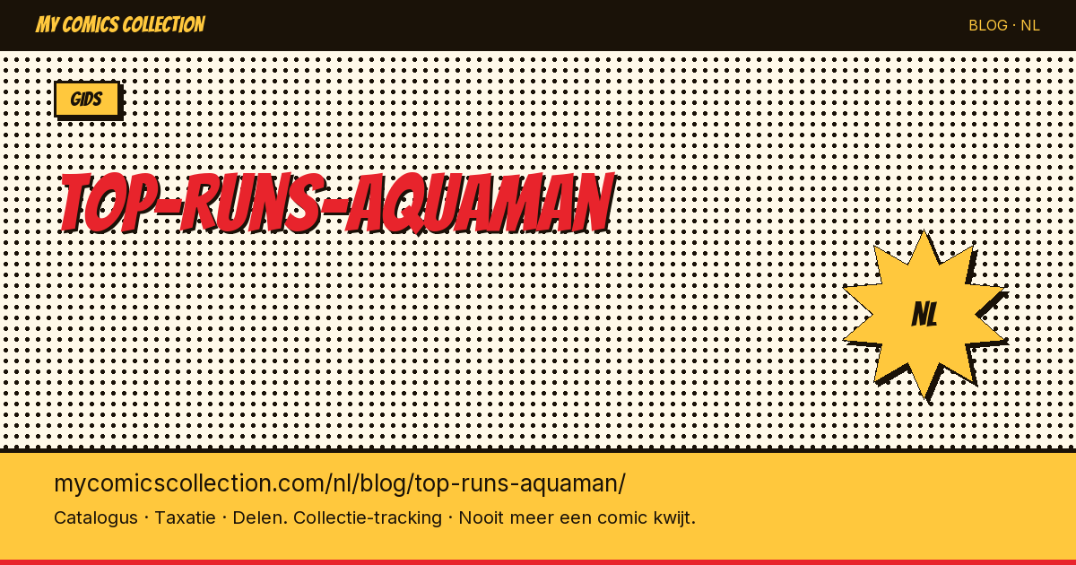 De Beste Aquaman Runs Aller Tijden — artikelillustratie