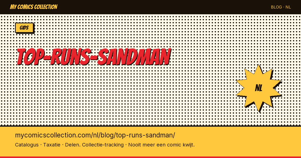 Top Sandman-runs: de beste comicreeksen om te verzamelen — artikelillustratie