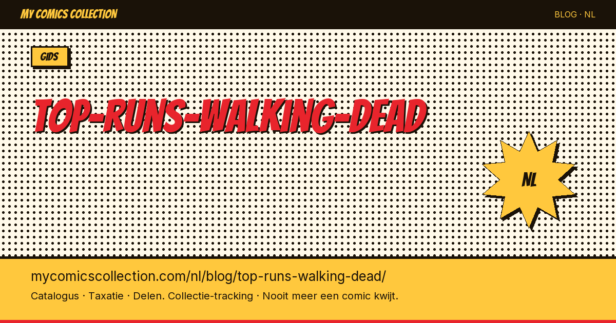 De beste comic runs van The Walking Dead — artikelillustratie