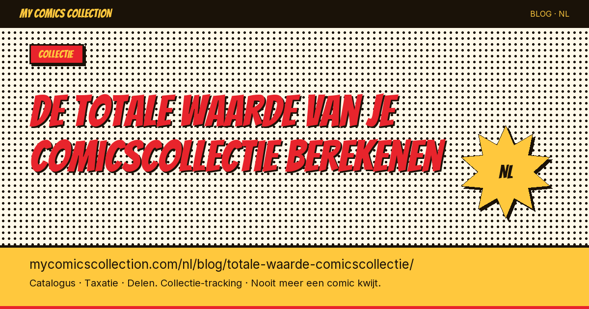 De totale waarde van je comicscollectie berekenen — artikel illustratie