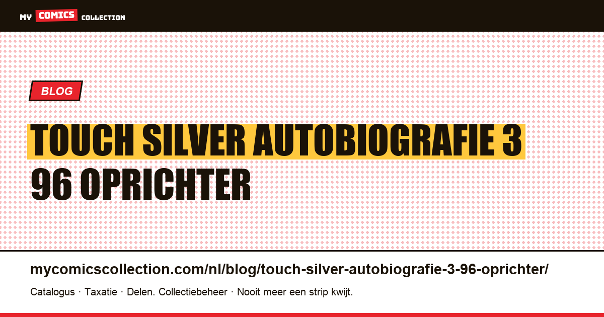 A Touch of Silver: de autobiografie van $ 3,96 van een oprichter van Image — artikelillustratie