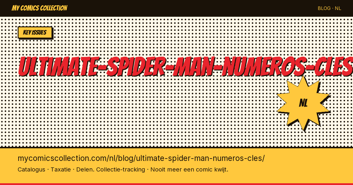 Ultimate Spider-Man: de sleutelnummers — artikelillustratie