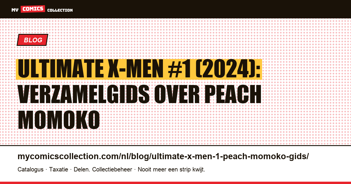 Ultimate X-Men #1 (2024): datum, makers en marktwaarde, artikelillustratie