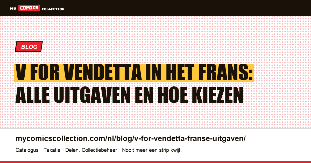 V for Vendetta in het Frans: de Franse uitgaven, artikelillustratie