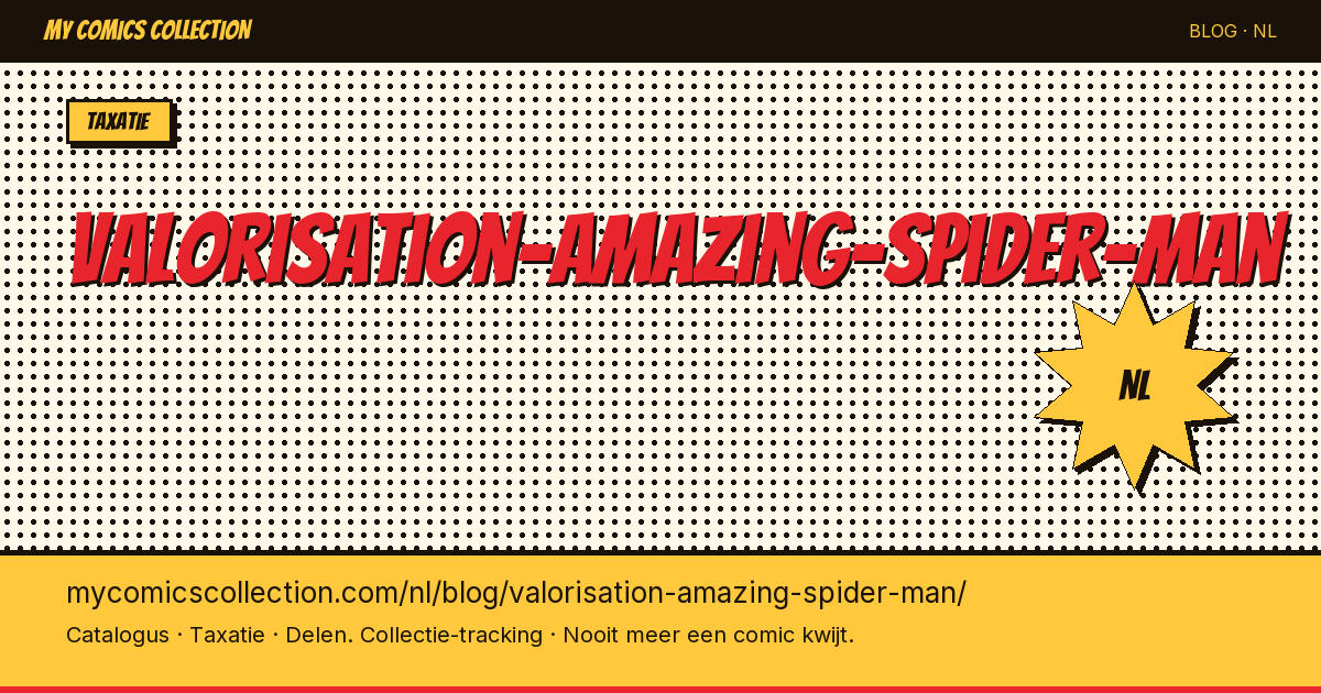 De Waarde van Amazing Spider-Man Comics — artikelillustratie