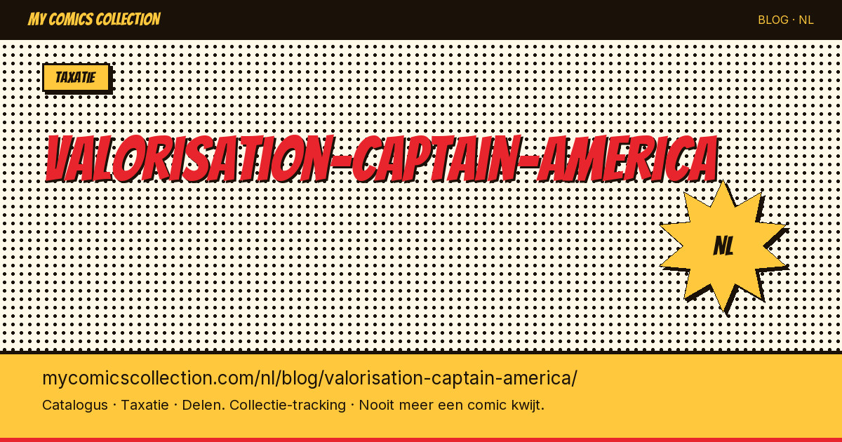 Captain America Comics Waarderen: Complete Gids — artikelillustratie