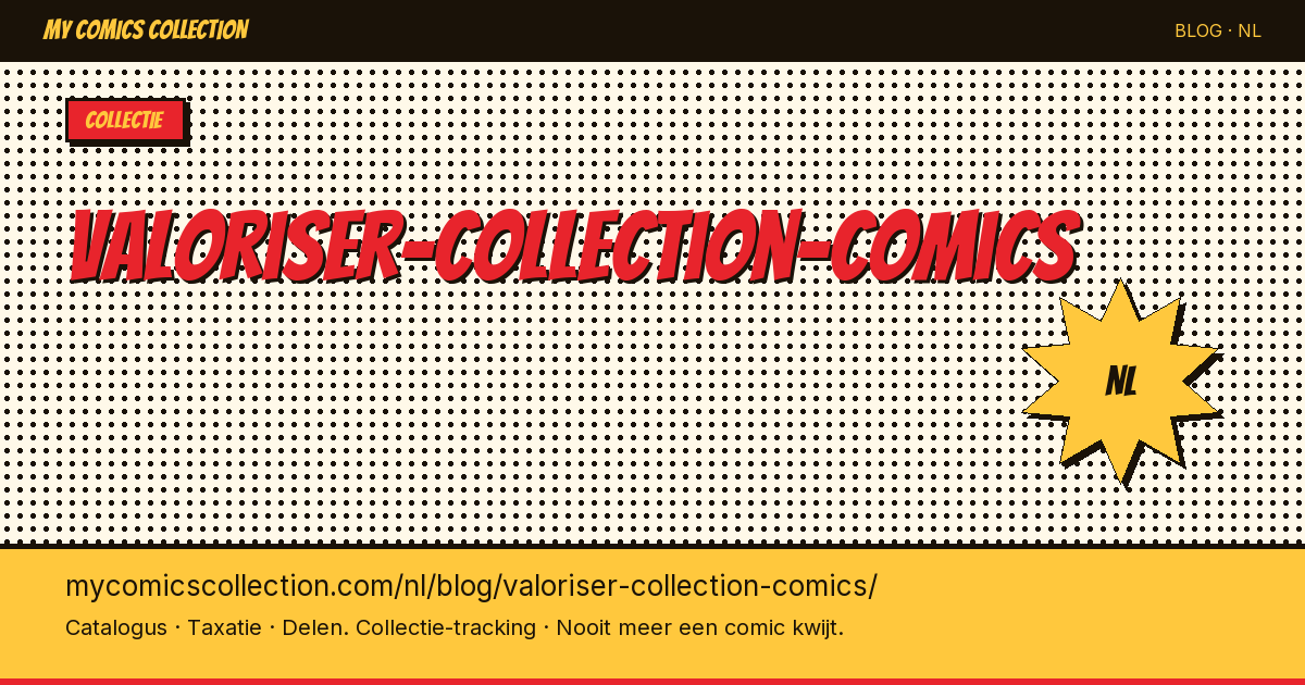 valoriser-collection-comics — artikel illustratie