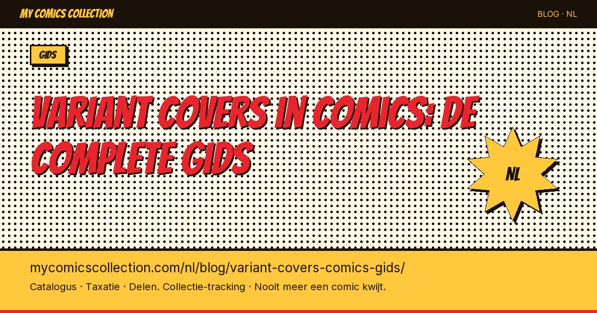Variant covers in comics: alles wat je moet weten — artikel illustratie