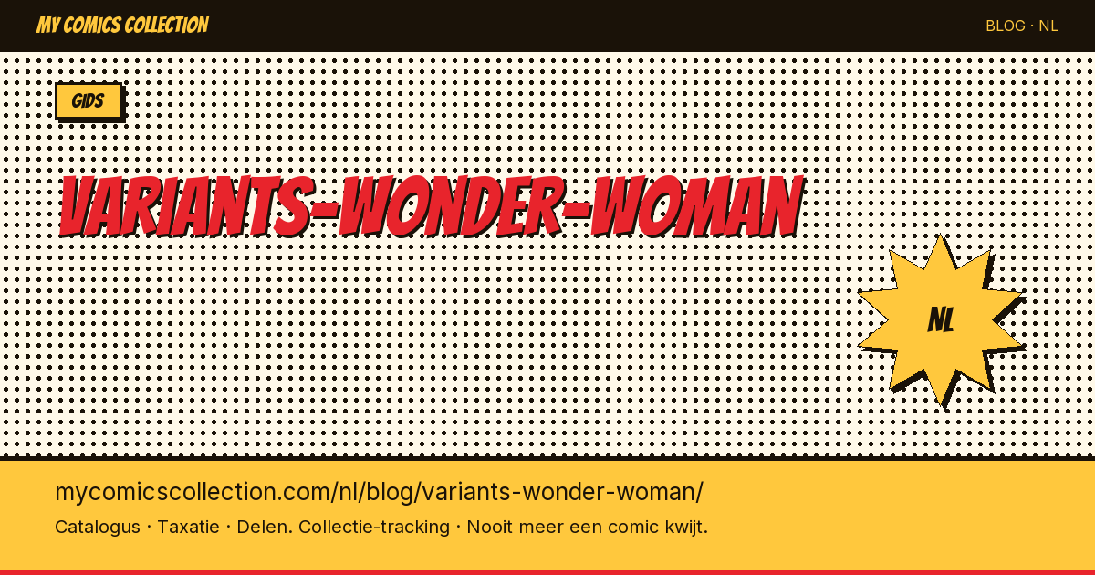 Wonder Woman Variant Covers: De Complete Gids — artikelillustratie