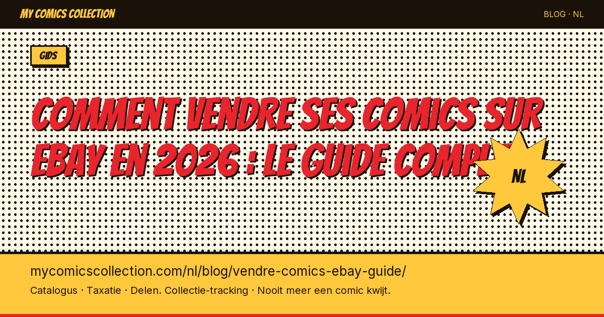 Comment vendre ses comics sur eBay en 2026 : le guide complet — artikel illustratie