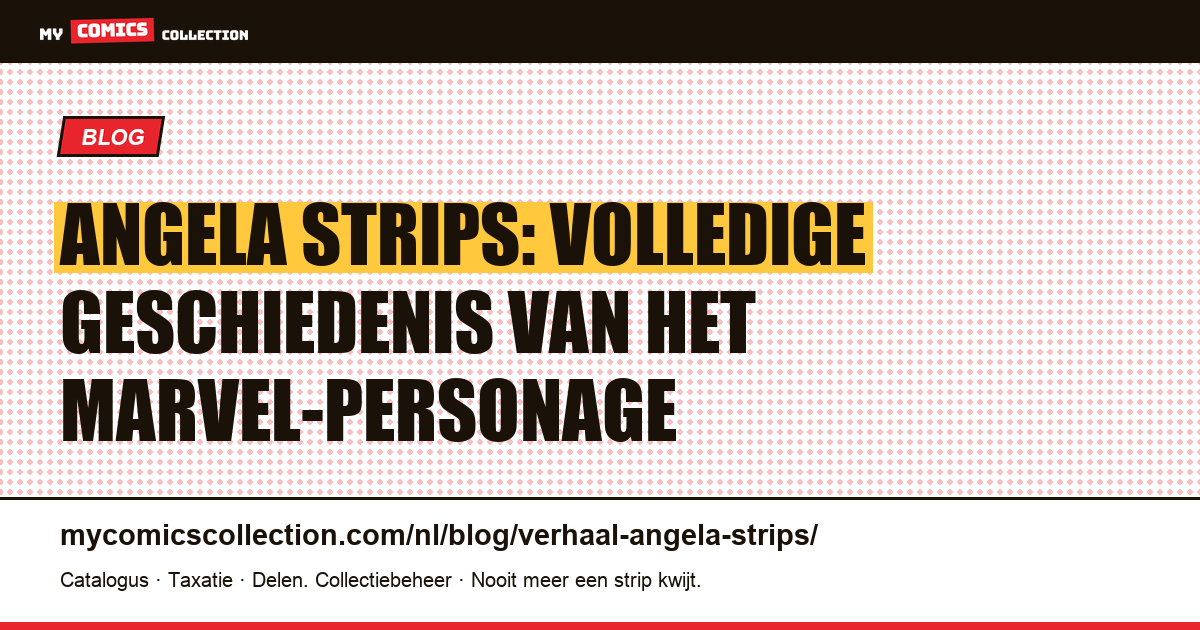 Angela strips: volledige geschiedenis van het Marvel-personage — artikelillustratie