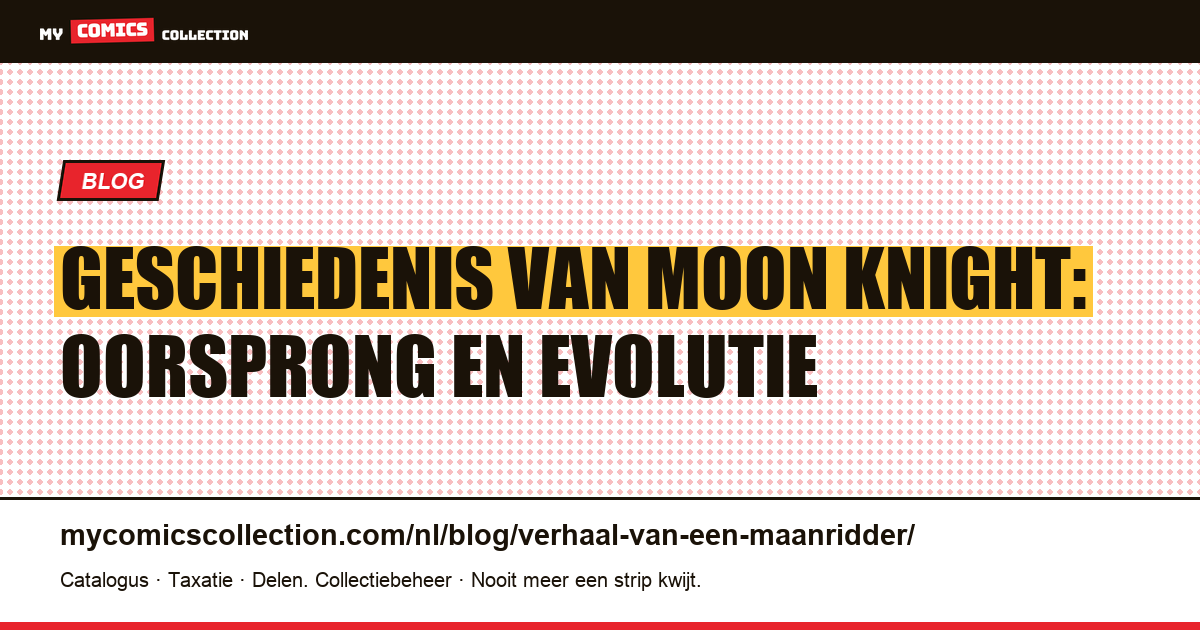 Geschiedenis van Moon Knight: oorsprong en evolutie — artikelillustratie