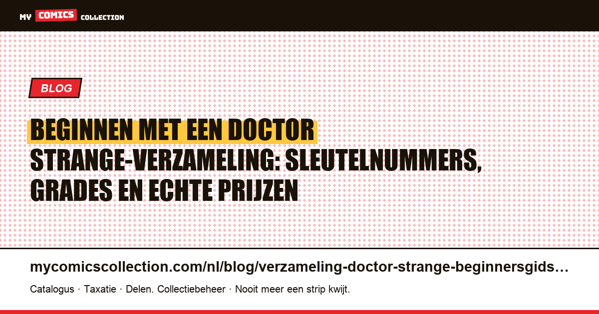 Beginnen met een Doctor Strange-verzameling: de gids voor verzamelaars, artikelillustratie