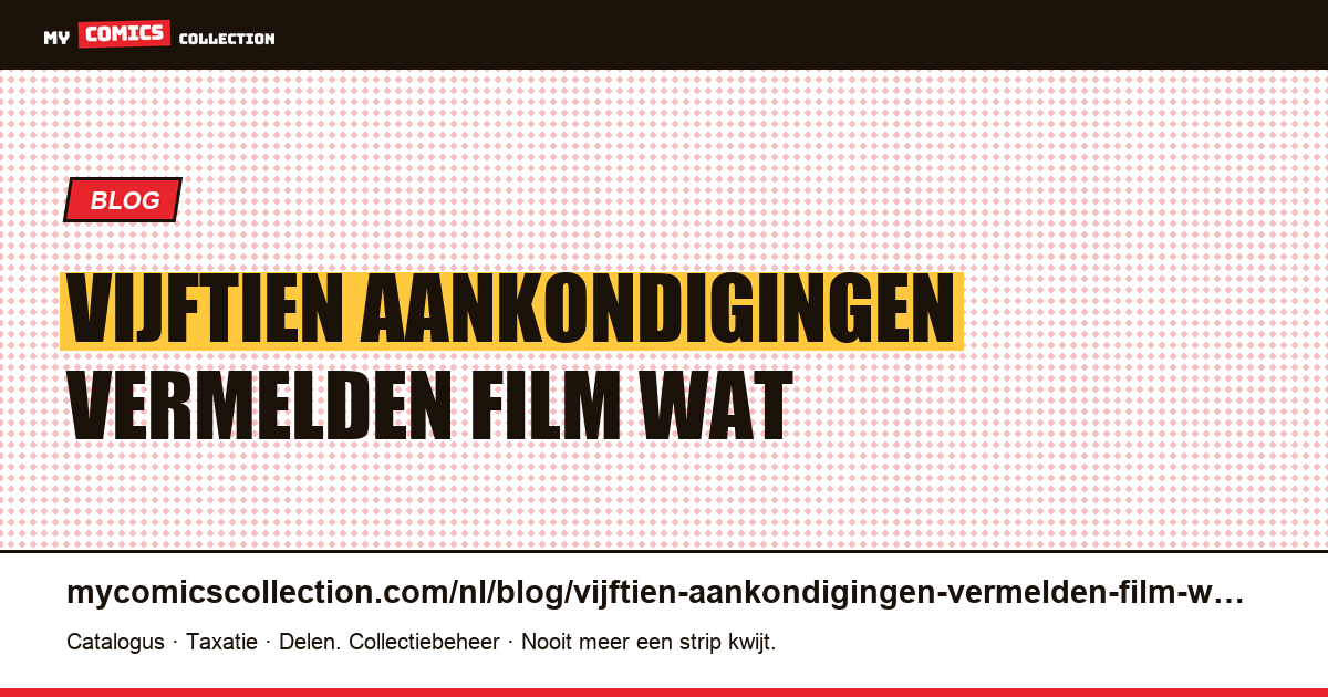 Vijftien aankondigingen vermelden de film: wat deze afwezigheid ons vertelt — artikelillustratie