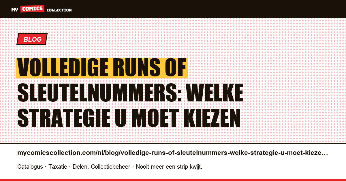 Volledige runs of sleutelnummers: welke strategie u moet kiezen — artikelillustratie