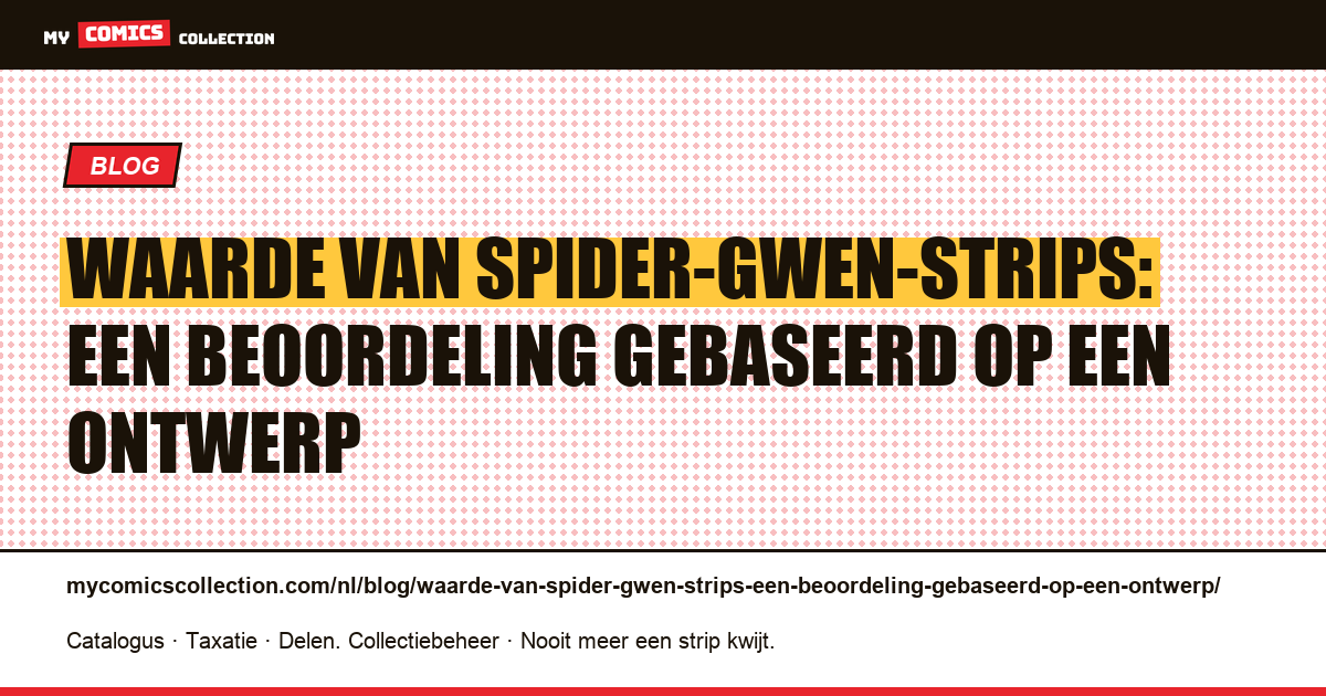 Waarde van Spider-Gwen-strips: een beoordeling gebaseerd op een ontwerp — artikelillustratie