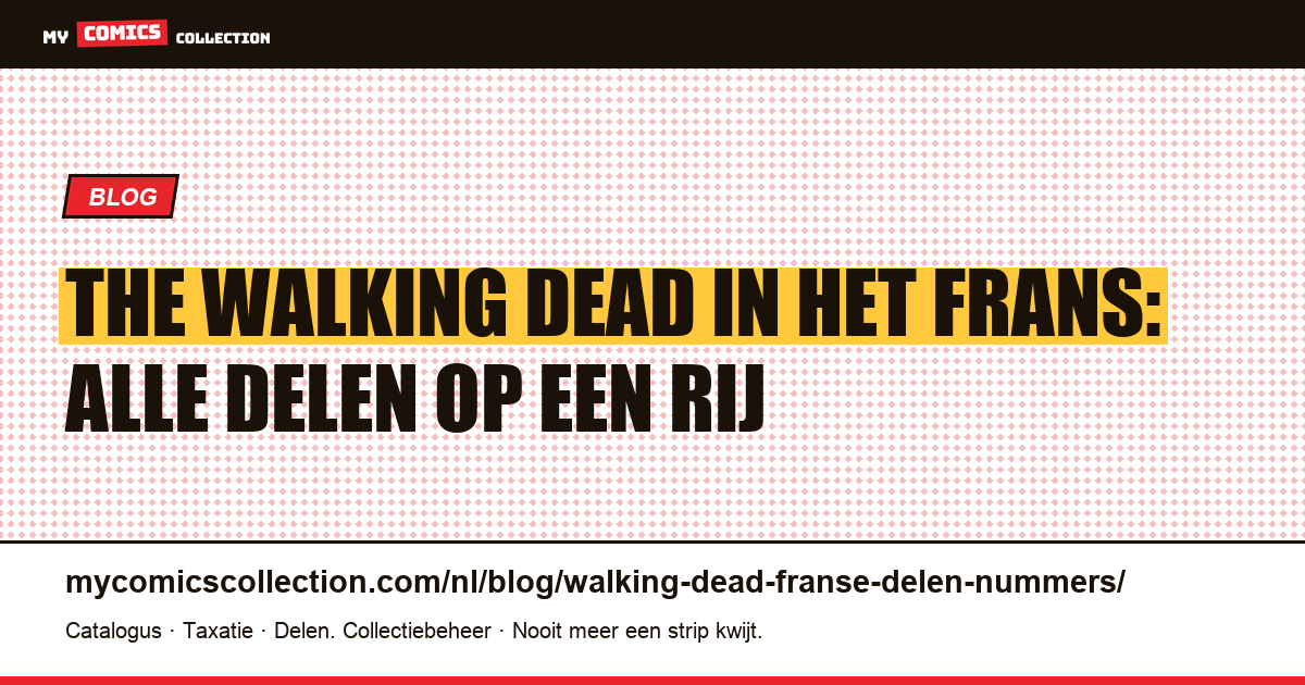 The Walking Dead in het Frans: delen en nummers, artikelillustratie