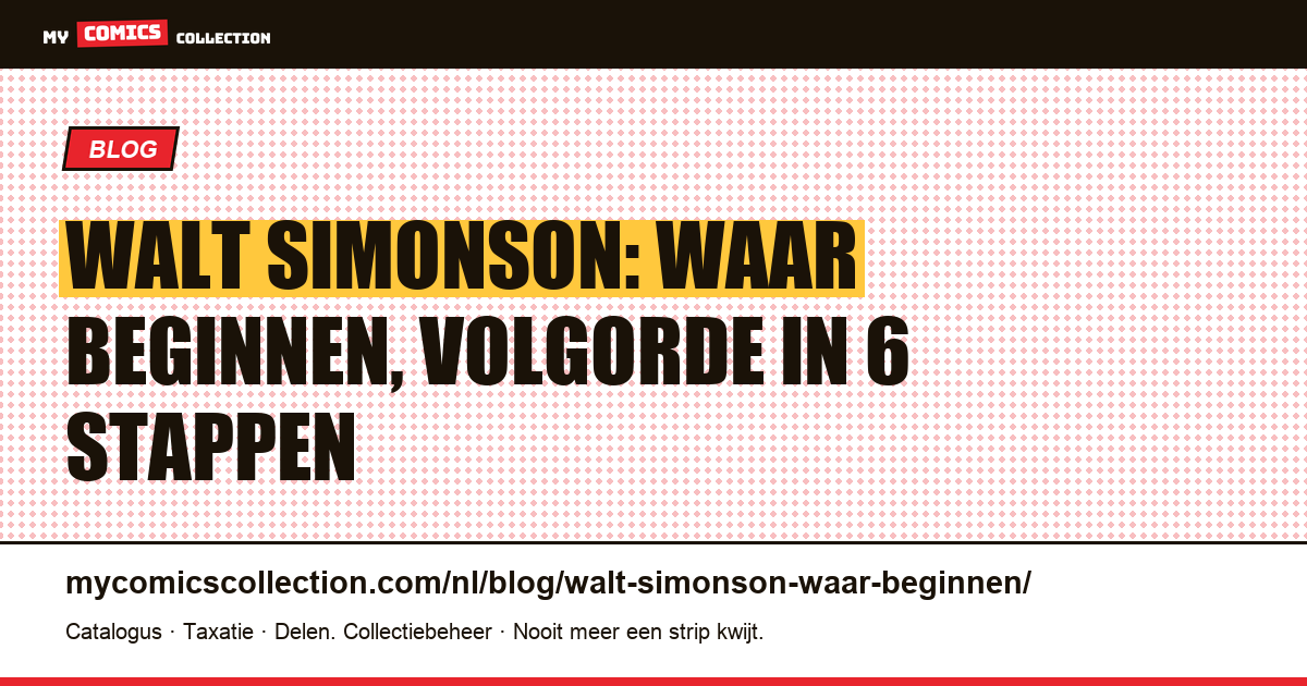 Walt Simonson: waar beginnen, leesvolgorde in zes stappen, artikelillustratie