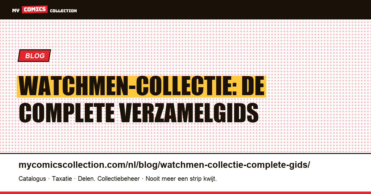 Watchmen-collectie: de complete gids, artikelillustratie