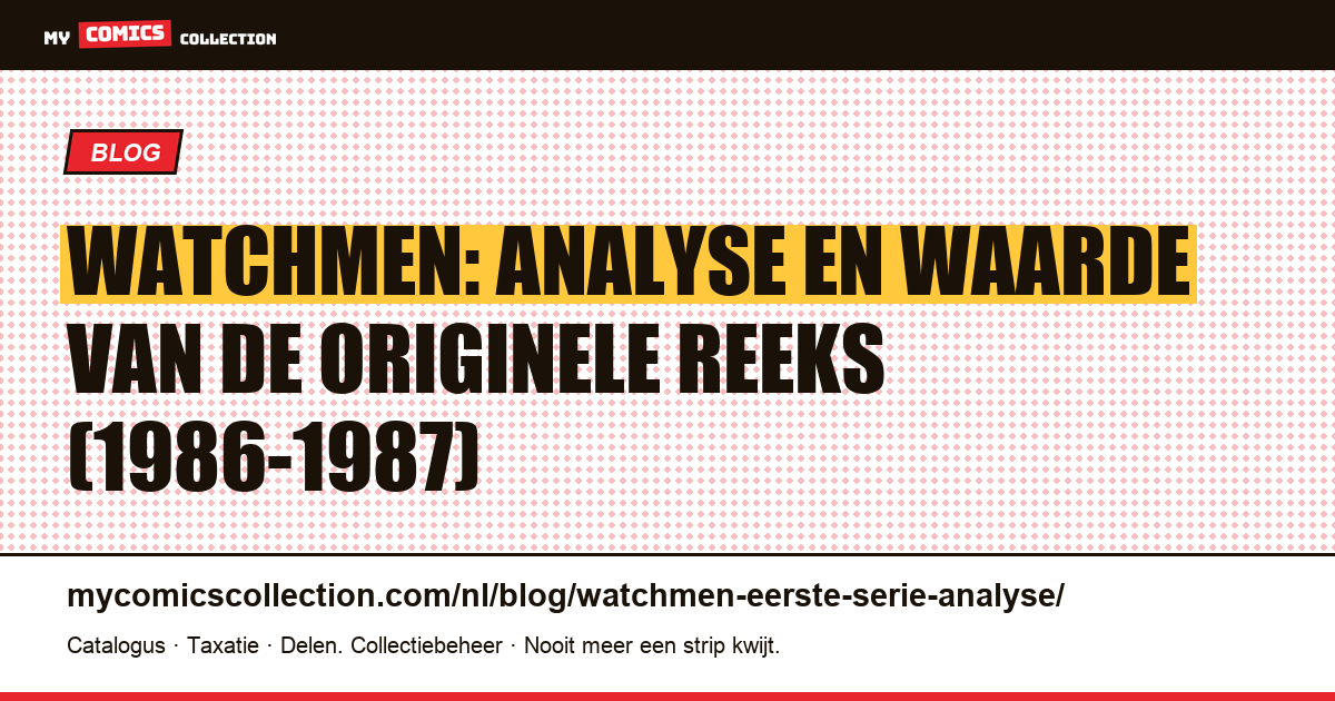 Watchmen: analyse en waarde van de originele reeks van Moore en Gibbons, artikelillustratie